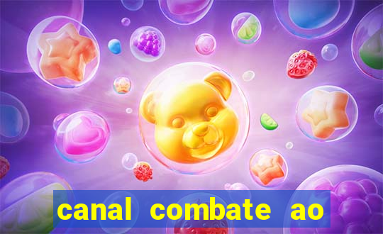 canal combate ao vivo multi canais